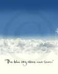Fine Art Print | The blue sky above never leaves (landscape)
