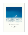 The blue sky above never leaves
