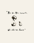 Be in this moment