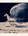 “Freedom," said the Horse "is mainly on the inside”