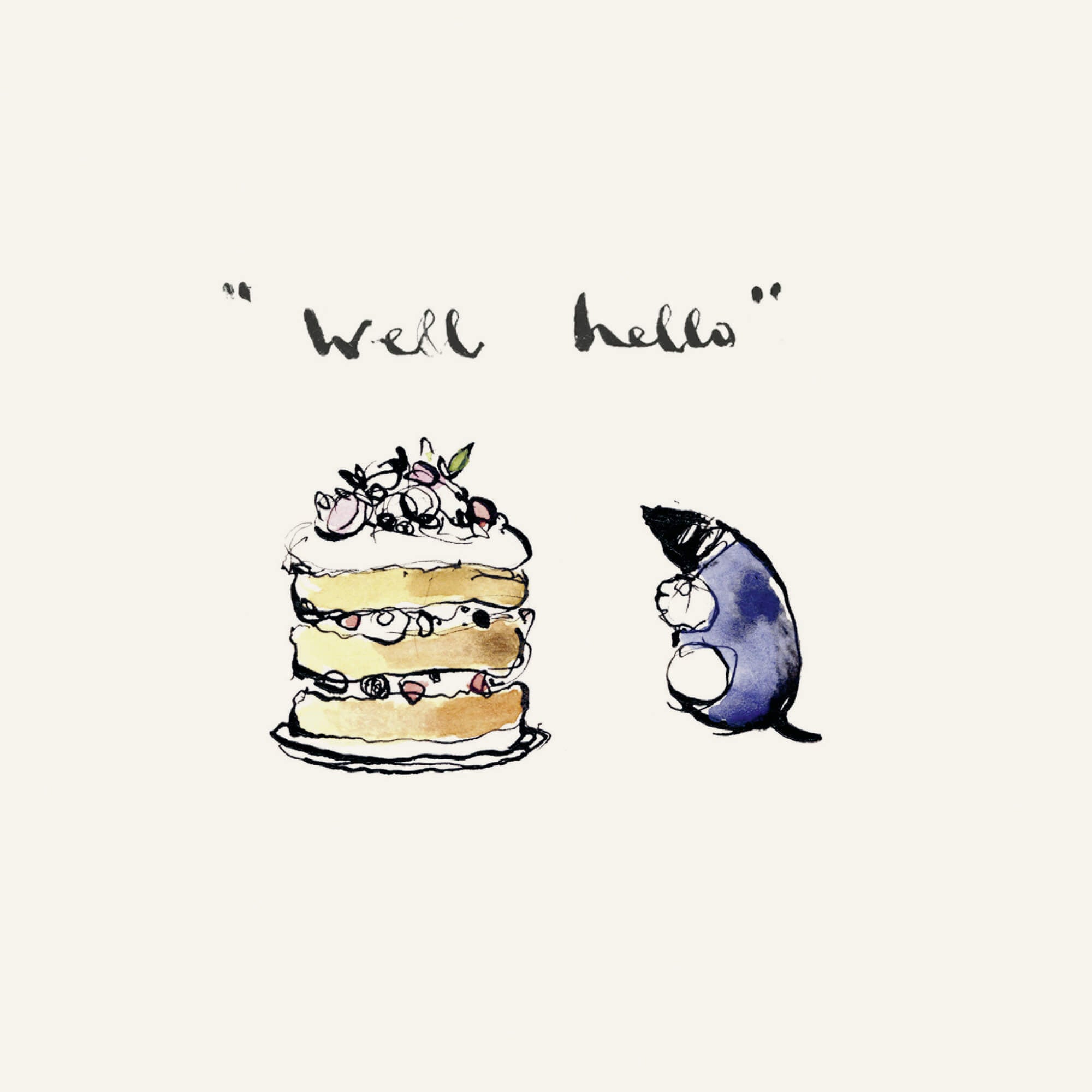 “Well Hello”