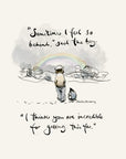 I think you are incredible