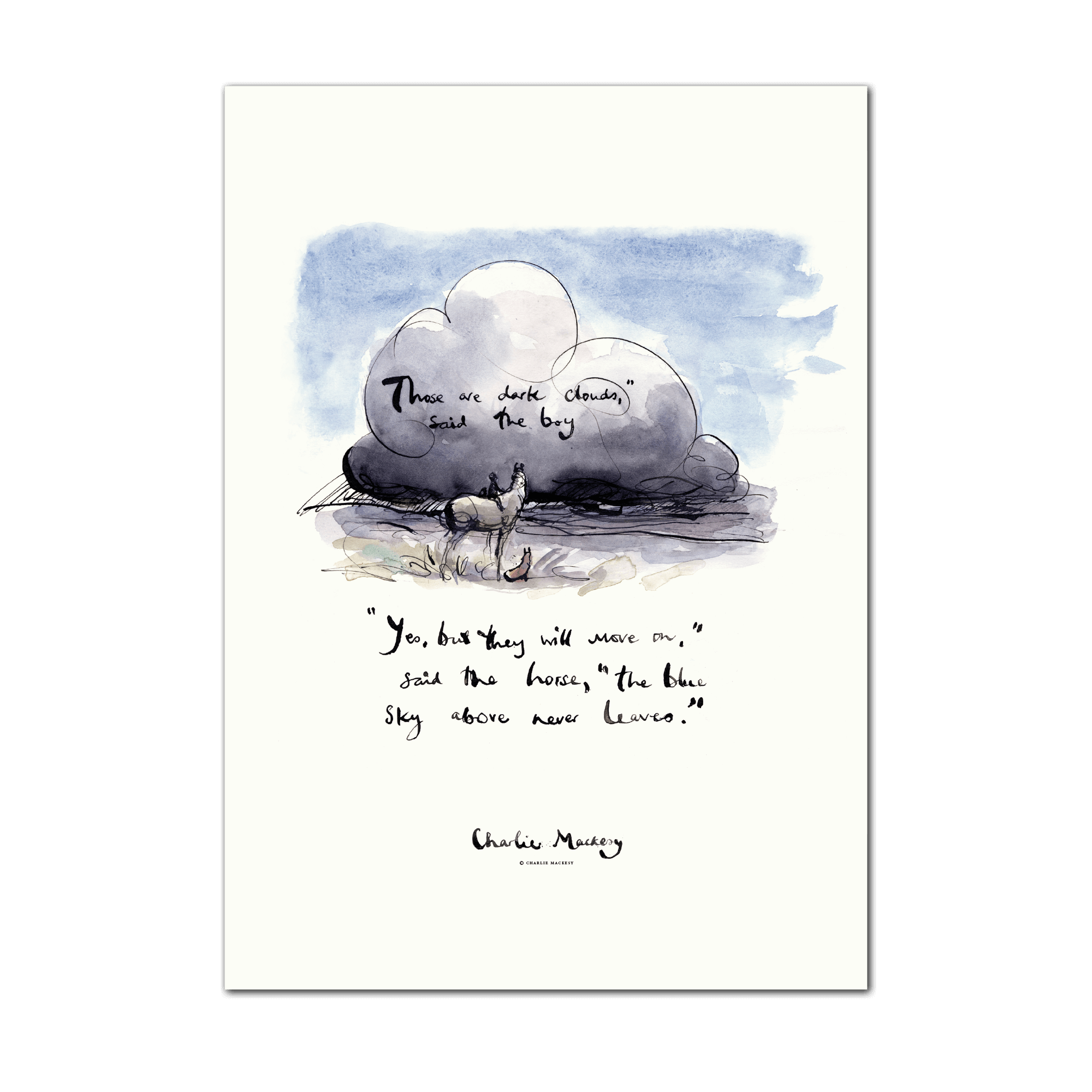 The blue sky never leaves