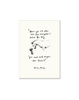 “Have you met others who have struggled?” asked the boy.
“I’ve never met anyone who hasn’t.”
Charlie Mackesy