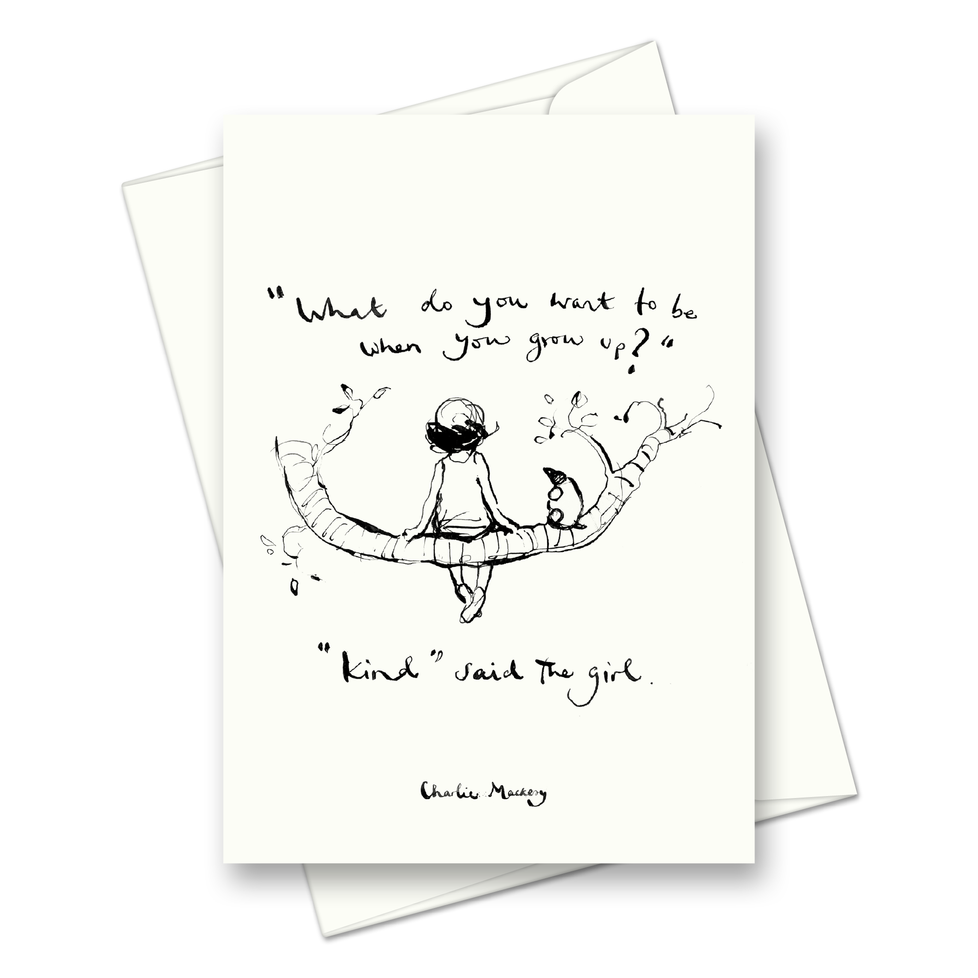 “Kind” said the girl | Charlie Mackesy Greeting Card