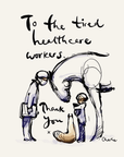 To the tired healthcare workers — Charlie Mackesy