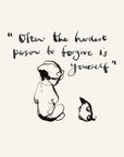 The hardest person to forgive