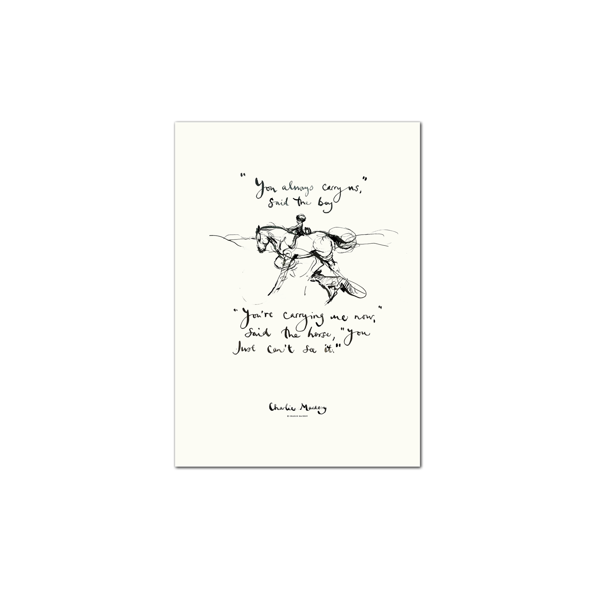 You always carry us — Charlie Mackesy