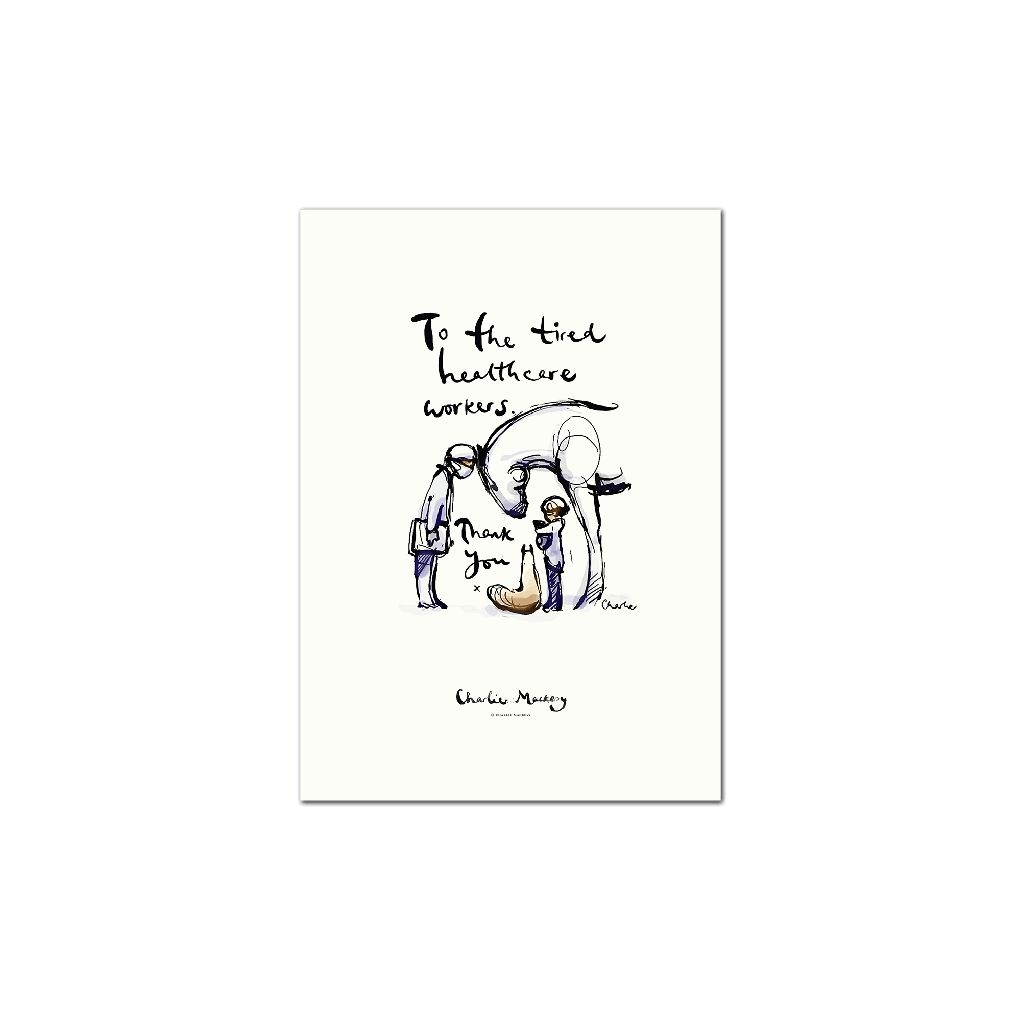 To the tired healthcare workers — Charlie Mackesy