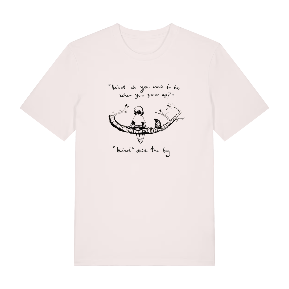 "Kind" said the Boy | T-shirt